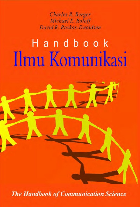 Handbook Ilmu Komunikasi, the handbook of communication science